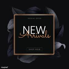 New Arrivals